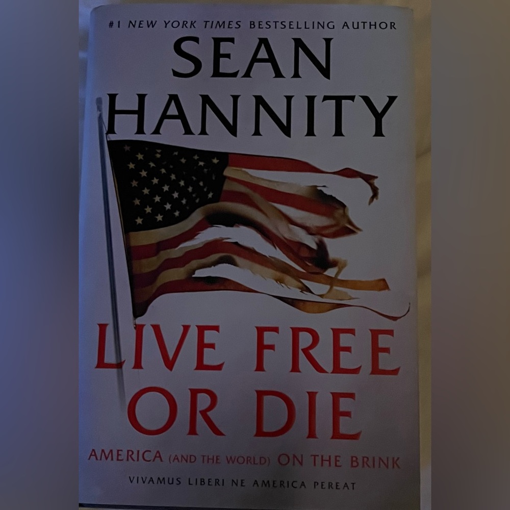 Brand new hard cover book by Sean Hannity, Live Free or Die. Great read. I have2